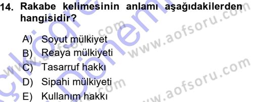 Osmanlı İktisat Tarihi Dersi 2015 - 2016 Yılı (Vize) Ara Sınav Soruları 14. Soru