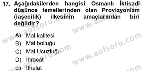 Osmanlı İktisat Tarihi Dersi 2015 - 2016 Yılı (Vize) Ara Sınav Soruları 17. Soru