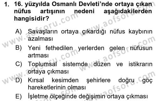 Osmanlı İktisat Tarihi Dersi 2015 - 2016 Yılı (Final) Dönem Sonu Sınav Soruları 1. Soru
