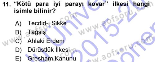 Osmanlı İktisat Tarihi Dersi 2015 - 2016 Yılı (Final) Dönem Sonu Sınav Soruları 11. Soru