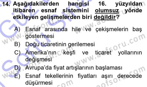 Osmanlı İktisat Tarihi Dersi 2015 - 2016 Yılı (Final) Dönem Sonu Sınav Soruları 14. Soru