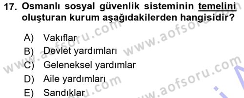 Osmanlı İktisat Tarihi Dersi 2015 - 2016 Yılı (Final) Dönem Sonu Sınav Soruları 17. Soru
