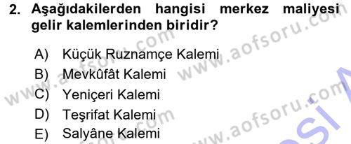 Osmanlı İktisat Tarihi Dersi 2015 - 2016 Yılı (Final) Dönem Sonu Sınav Soruları 2. Soru