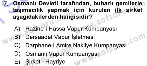 Osmanlı İktisat Tarihi Dersi 2015 - 2016 Yılı (Final) Dönem Sonu Sınav Soruları 7. Soru