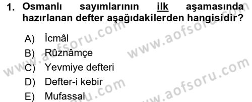 Osmanlı İktisat Tarihi Dersi 2016 - 2017 Yılı 3 Ders Sınav Soruları 1. Soru