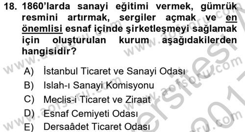 Osmanlı İktisat Tarihi Dersi 2016 - 2017 Yılı 3 Ders Sınav Soruları 18. Soru