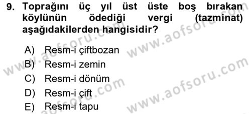 Osmanlı İktisat Tarihi Dersi 2016 - 2017 Yılı 3 Ders Sınav Soruları 9. Soru