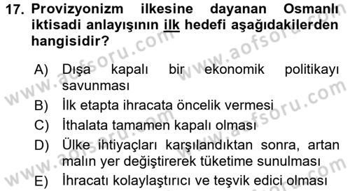 Osmanlı İktisat Tarihi Dersi 2016 - 2017 Yılı (Vize) Ara Sınav Soruları 17. Soru