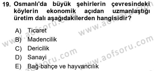 Osmanlı İktisat Tarihi Dersi 2016 - 2017 Yılı (Vize) Ara Sınav Soruları 19. Soru