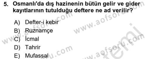 Osmanlı İktisat Tarihi Dersi 2016 - 2017 Yılı (Vize) Ara Sınav Soruları 5. Soru
