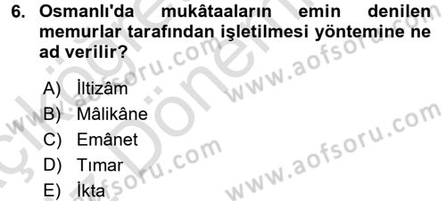 Osmanlı İktisat Tarihi Dersi 2016 - 2017 Yılı (Vize) Ara Sınav Soruları 6. Soru