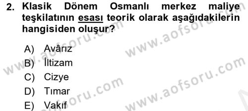 Osmanlı İktisat Tarihi Dersi 2016 - 2017 Yılı (Final) Dönem Sonu Sınav Soruları 2. Soru