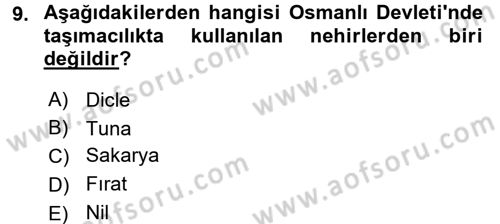 Osmanlı İktisat Tarihi Dersi 2016 - 2017 Yılı (Final) Dönem Sonu Sınav Soruları 9. Soru