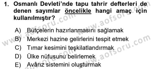 Osmanlı İktisat Tarihi Dersi 2017 - 2018 Yılı 3 Ders Sınav Soruları 1. Soru