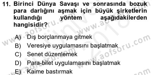 Osmanlı İktisat Tarihi Dersi 2017 - 2018 Yılı 3 Ders Sınav Soruları 11. Soru