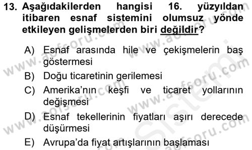 Osmanlı İktisat Tarihi Dersi 2017 - 2018 Yılı 3 Ders Sınav Soruları 13. Soru