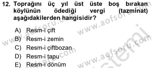 Osmanlı İktisat Tarihi Dersi Ara Sınavı Deneme Sınav Soruları 12. Soru