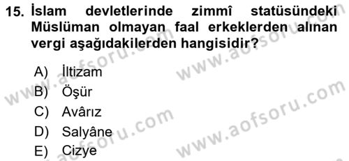 Osmanlı İktisat Tarihi Dersi Ara Sınavı Deneme Sınav Soruları 15. Soru