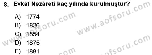 Osmanlı İktisat Tarihi Dersi 2017 - 2018 Yılı (Vize) Ara Sınav Soruları 8. Soru