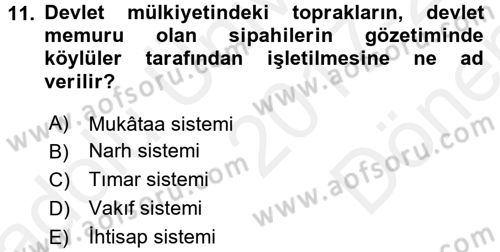 Osmanlı İktisat Tarihi Dersi 2017 - 2018 Yılı (Final) Dönem Sonu Sınav Soruları 11. Soru