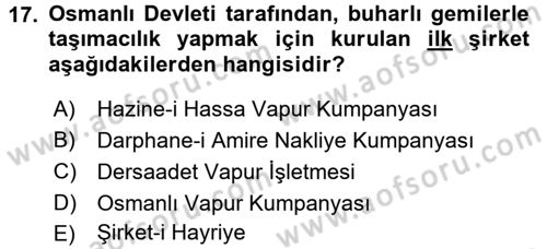 Osmanlı İktisat Tarihi Dersi 2017 - 2018 Yılı (Final) Dönem Sonu Sınav Soruları 17. Soru