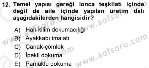 Osmanlı İktisat Tarihi Dersi Ara Sınavı Deneme Sınav Soruları 12. Soru