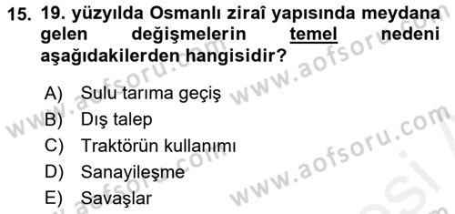 Osmanlı İktisat Tarihi Dersi 2018 - 2019 Yılı (Vize) Ara Sınav Soruları 15. Soru