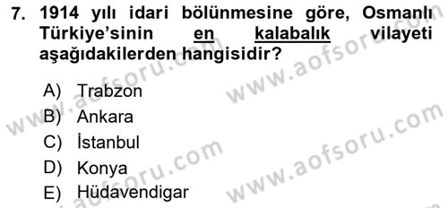 Osmanlı İktisat Tarihi Dersi Ara Sınavı Deneme Sınav Soruları 7. Soru