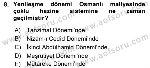 Osmanlı İktisat Tarihi Dersi Ara Sınavı Deneme Sınav Soruları 8. Soru