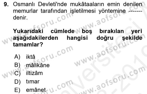 Osmanlı İktisat Tarihi Dersi Ara Sınavı Deneme Sınav Soruları 9. Soru