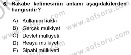 Osmanlı İktisat Tarihi Dersi 2018 - 2019 Yılı Yaz Okulu Sınav Soruları 6. Soru
