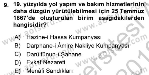 Osmanlı İktisat Tarihi Dersi 2018 - 2019 Yılı Yaz Okulu Sınav Soruları 9. Soru