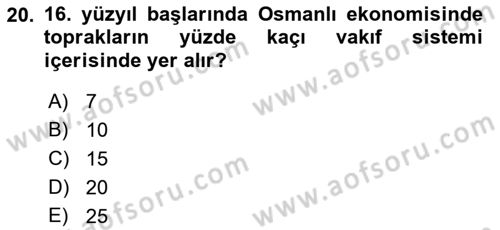Osmanlı İktisat Tarihi Dersi Ara Sınavı Deneme Sınav Soruları 20. Soru