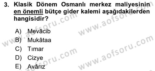 Osmanlı İktisat Tarihi Dersi Ara Sınavı Deneme Sınav Soruları 3. Soru
