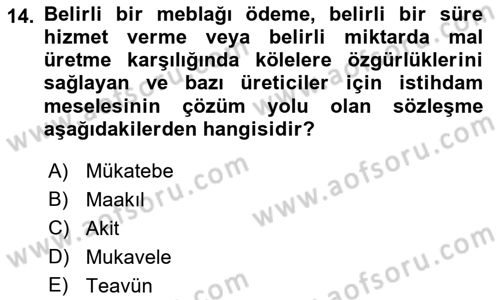 Osmanlı İktisat Tarihi Dersi 2019 - 2020 Yılı (Final) Dönem Sonu Sınav Soruları 14. Soru