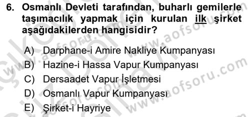 Osmanlı İktisat Tarihi Dersi 2019 - 2020 Yılı (Final) Dönem Sonu Sınav Soruları 6. Soru