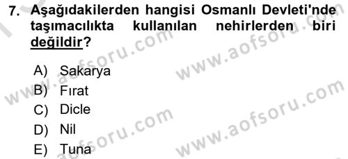 Osmanlı İktisat Tarihi Dersi 2019 - 2020 Yılı (Final) Dönem Sonu Sınav Soruları 7. Soru