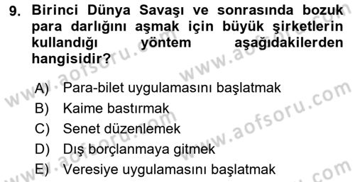Osmanlı İktisat Tarihi Dersi 2019 - 2020 Yılı (Final) Dönem Sonu Sınav Soruları 9. Soru