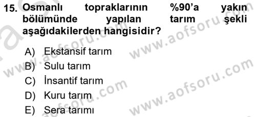 Osmanlı İktisat Tarihi Dersi 2021 - 2022 Yılı (Vize) Ara Sınav Soruları 15. Soru