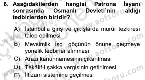 Osmanlı İktisat Tarihi Dersi 2021 - 2022 Yılı (Vize) Ara Sınav Soruları 6. Soru
