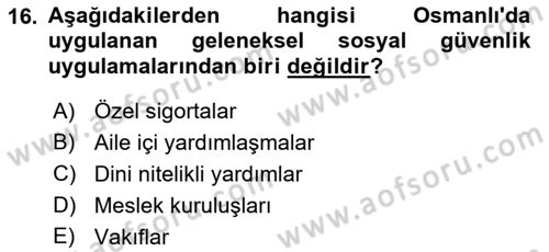 Osmanlı İktisat Tarihi Dersi 2021 - 2022 Yılı (Final) Dönem Sonu Sınav Soruları 16. Soru