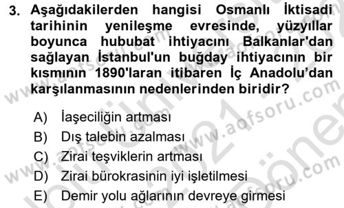 Osmanlı İktisat Tarihi Dersi 2021 - 2022 Yılı (Final) Dönem Sonu Sınav Soruları 3. Soru