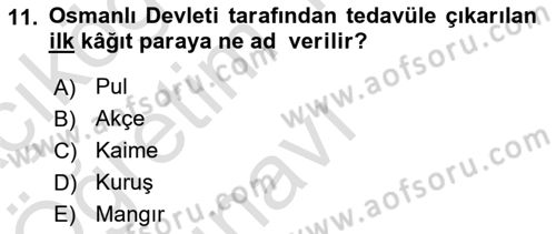 Osmanlı İktisat Tarihi Dersi 2021 - 2022 Yılı Yaz Okulu Sınav Soruları 11. Soru
