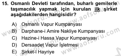 Osmanlı İktisat Tarihi Dersi 2021 - 2022 Yılı Yaz Okulu Sınav Soruları 15. Soru