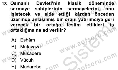 Osmanlı İktisat Tarihi Dersi 2021 - 2022 Yılı Yaz Okulu Sınav Soruları 18. Soru
