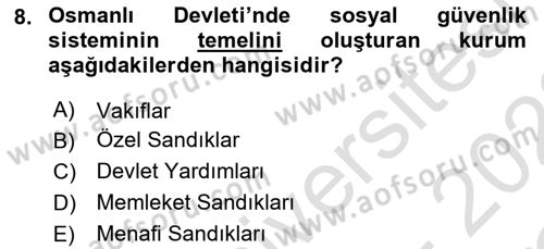 Osmanlı İktisat Tarihi Dersi 2021 - 2022 Yılı Yaz Okulu Sınav Soruları 8. Soru