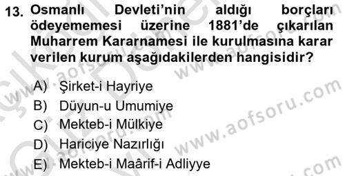 Osmanlı İktisat Tarihi Dersi Ara Sınavı Deneme Sınav Soruları 13. Soru