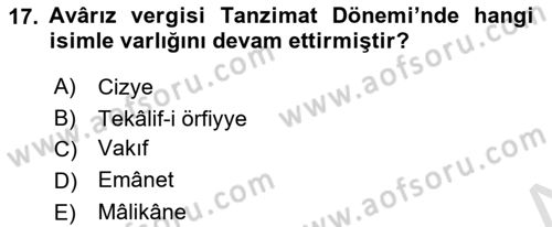 Osmanlı İktisat Tarihi Dersi Ara Sınavı Deneme Sınav Soruları 17. Soru