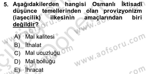 Osmanlı İktisat Tarihi Dersi Ara Sınavı Deneme Sınav Soruları 5. Soru