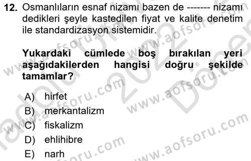 Osmanlı İktisat Tarihi Dersi 2022 - 2023 Yılı (Final) Dönem Sonu Sınav Soruları 12. Soru